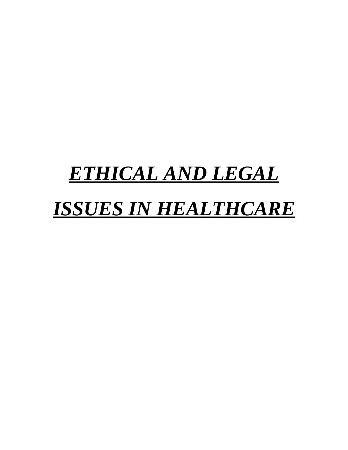 Ethical & Legal Issues in Healthcare PDF