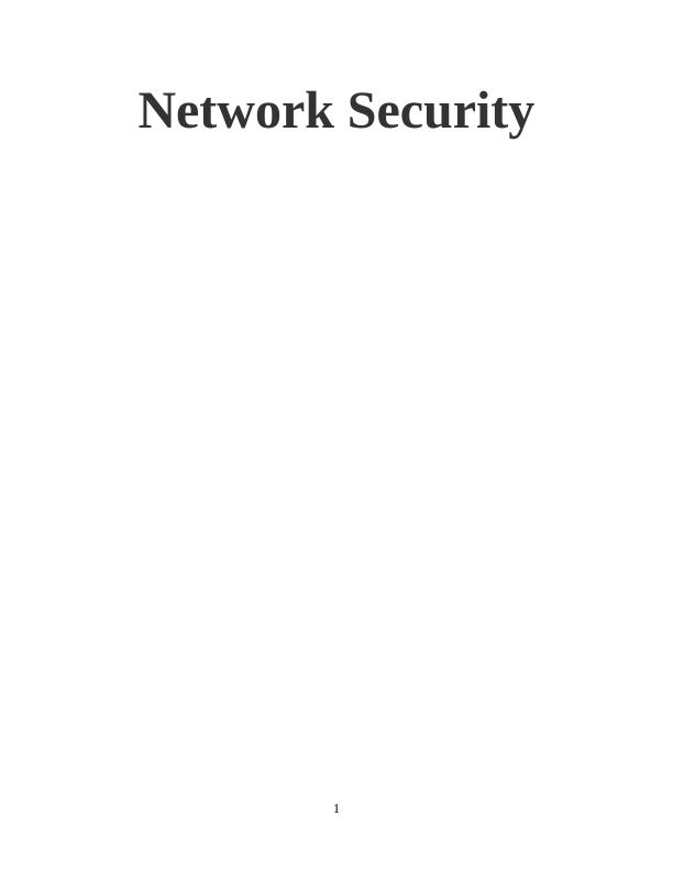 Network Security: Architecture, Attacks, and Prevention_1