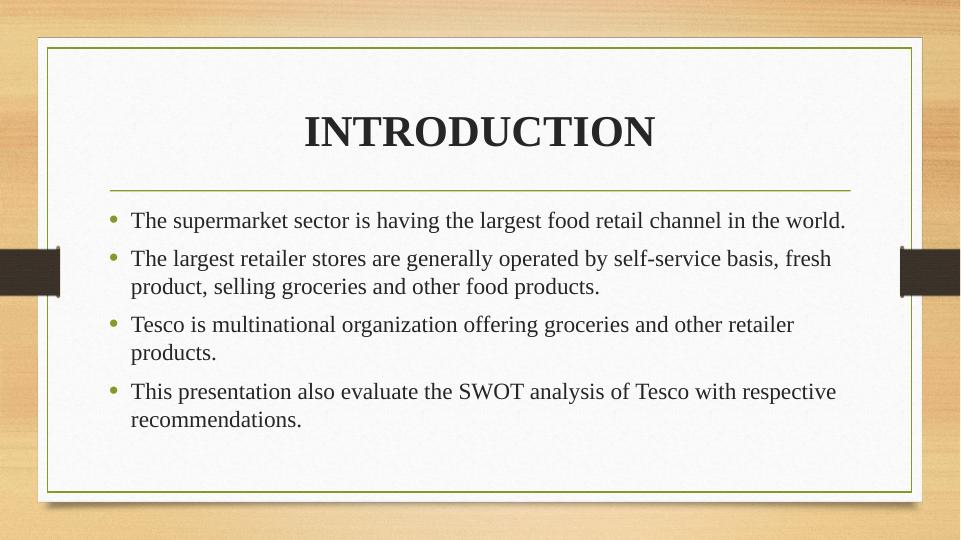 Current Trends in Supermarket Sector: Tesco Performance, Financial Performance of Aldi and Lidl, SWOT Analysis, Recommendations_3
