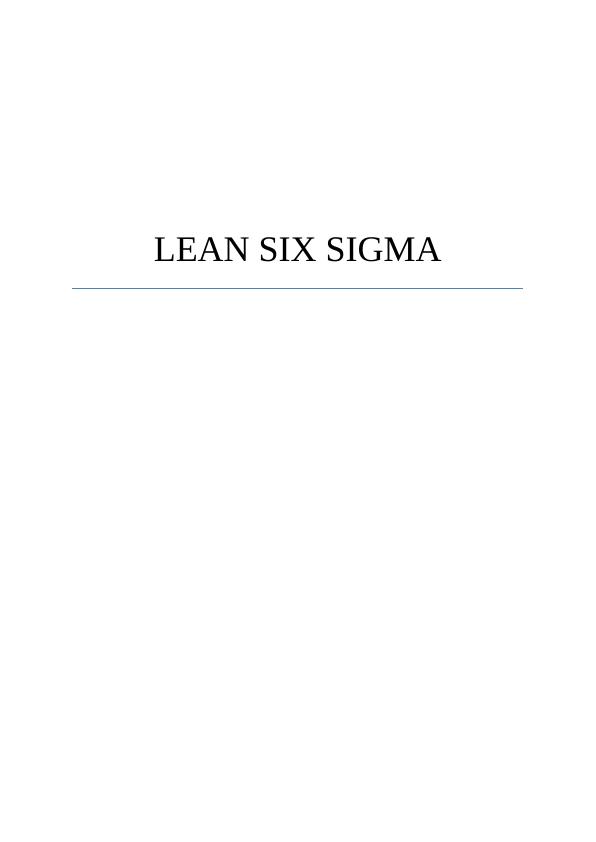 Lean Six Sigma: Study Material with Solved Assignments and Essays_1