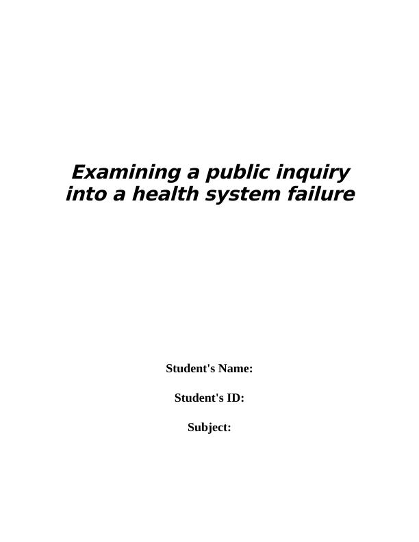 Examining a Public Inquiry Into a Health System Failure Research Paper 2022_1