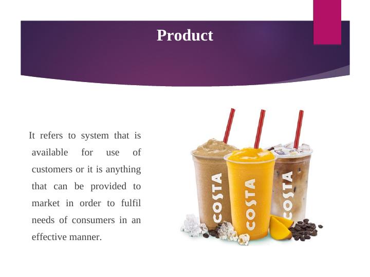 Marketing Mix for Costa Coffee_4