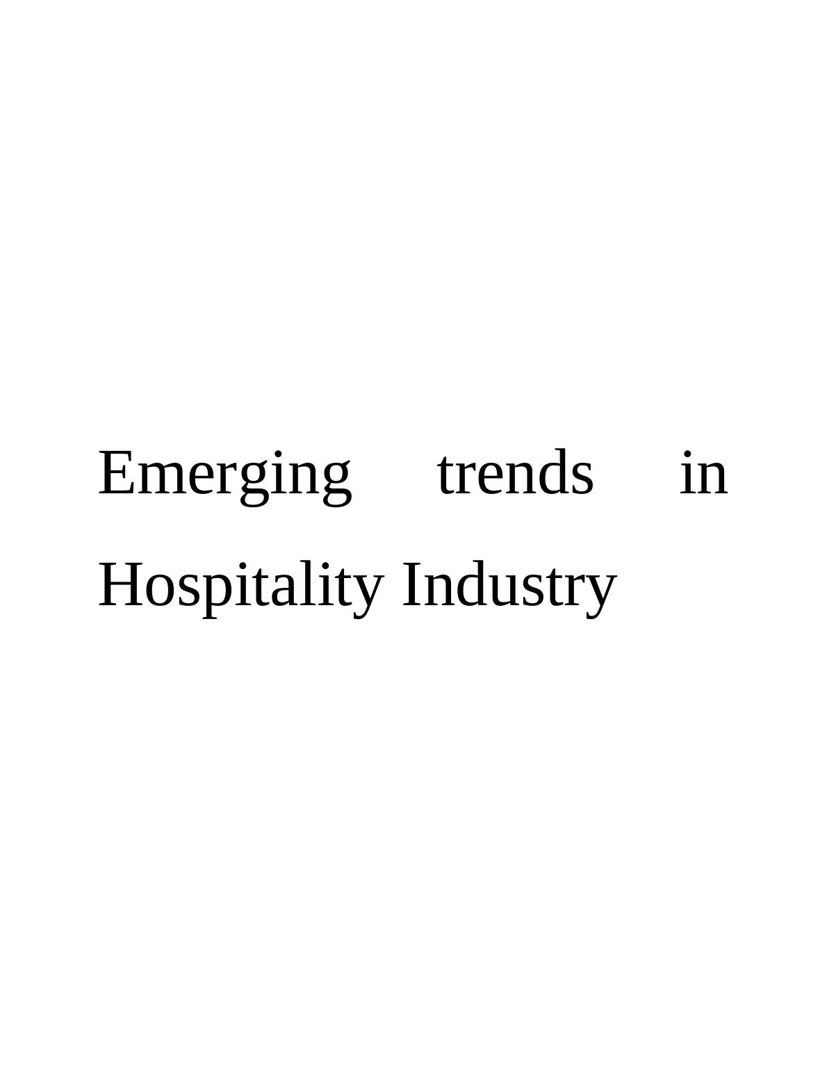 Emerging Trends in Hospitality Industry
