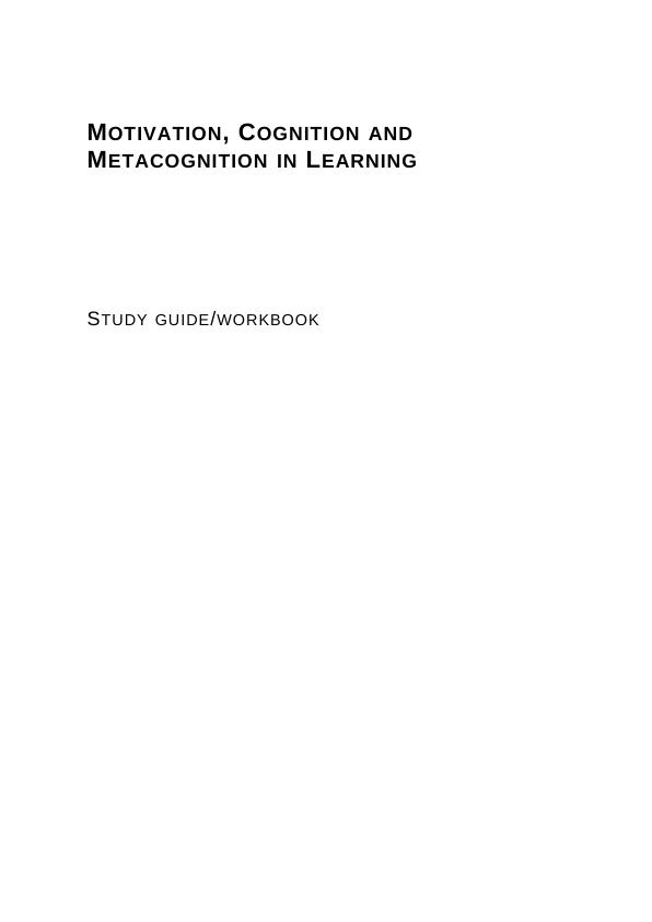 Motivation, Cognition and Metacognition in Learning_1
