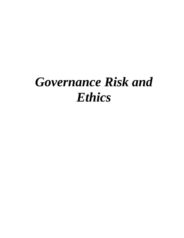 Governance Ethics and Risk_1
