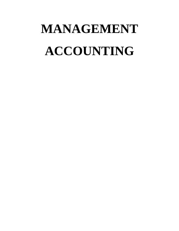 Management Accounting: Role, Functions, and Techniques_1