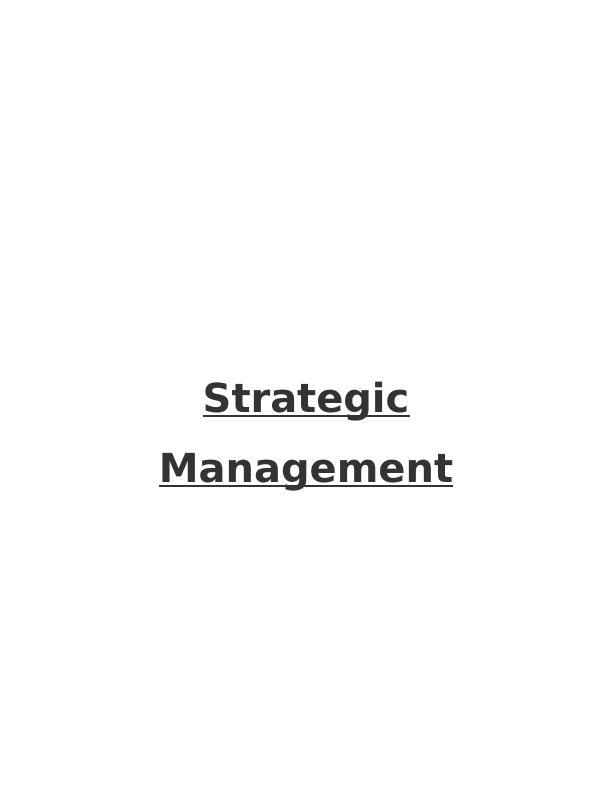 Strategic Management of Royal Dutch Shell : Report_1