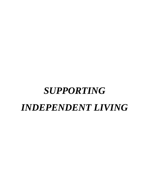 Supporting Independent Living Report_1
