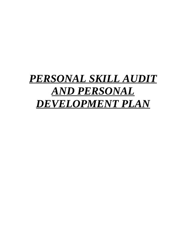 Personal Skill Audit and Personal Development Plan_1