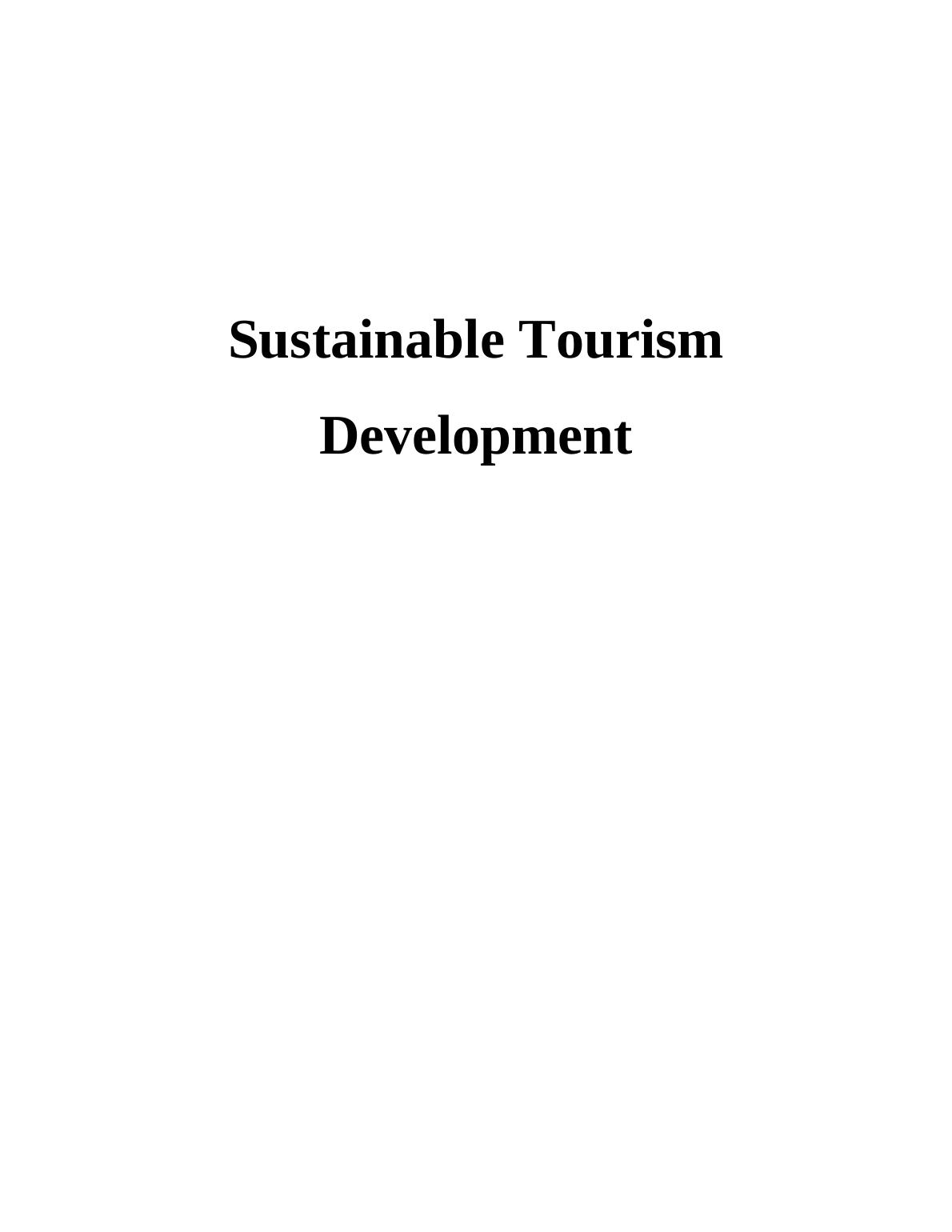 Sustainable Tourism Development  : Advantages and Disadvantages_1