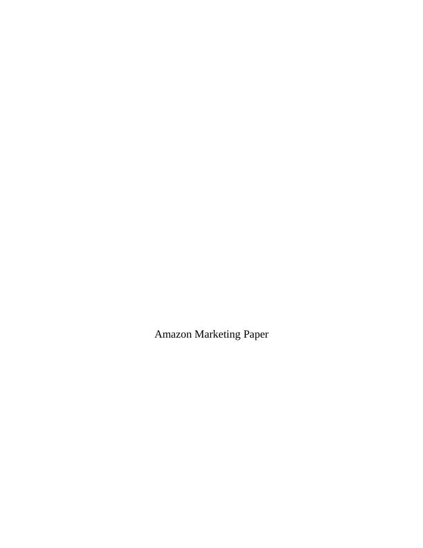 Amazon Marketing Paper   Assignment_1