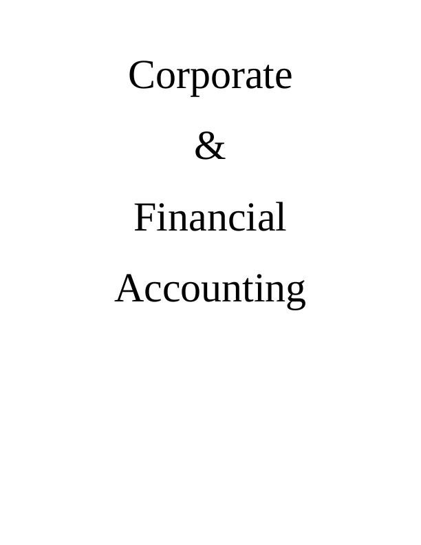 Corporate & Financial Accounting -  Assignment_1