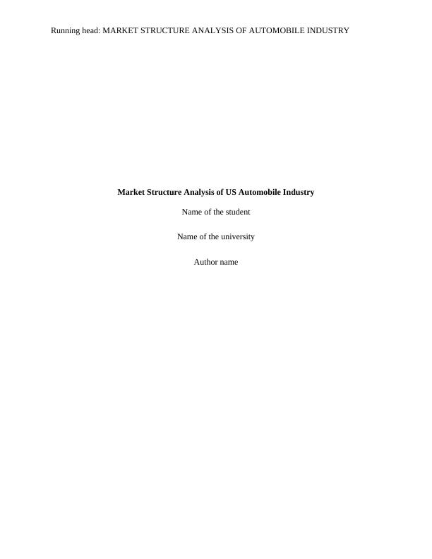 MARKET STRUCTURE ANALYSIS OF AUTOMOBILE INDUSTRY