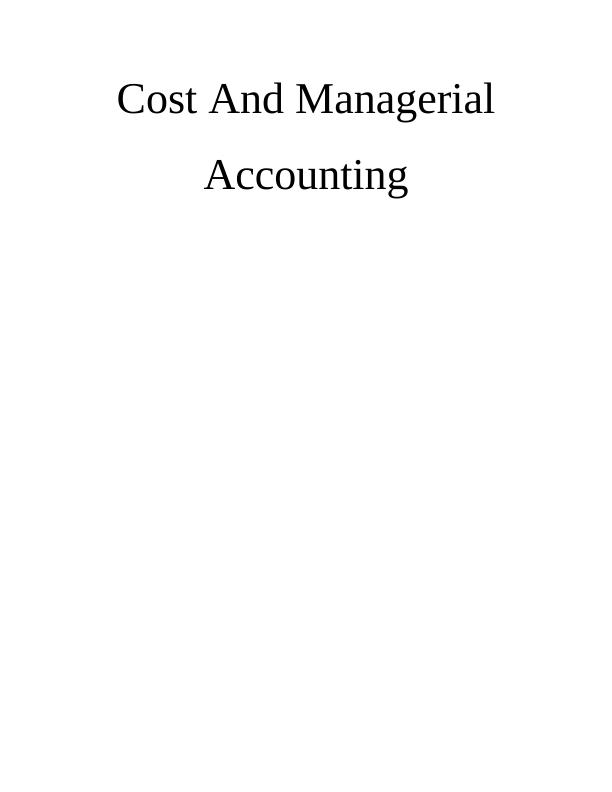 Cost And Managerial Accounting Assignment (Doc)_1