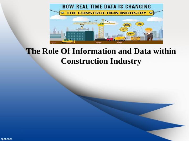 The Role Of Information and Data within Construction Industry_1