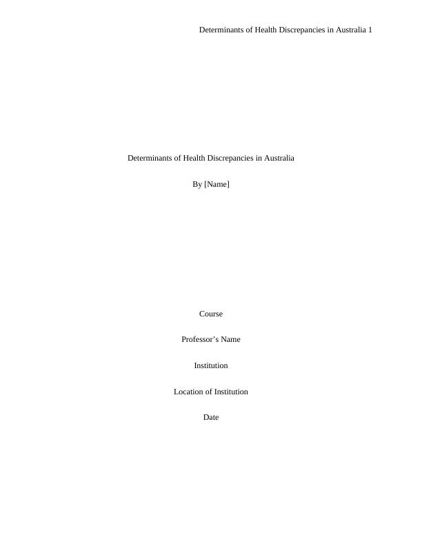 Determinants of Health Discrepancies in Australia_1