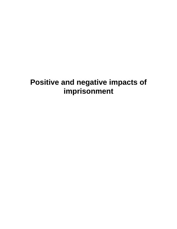 Positive and Negative Impacts of Imprisonment_1