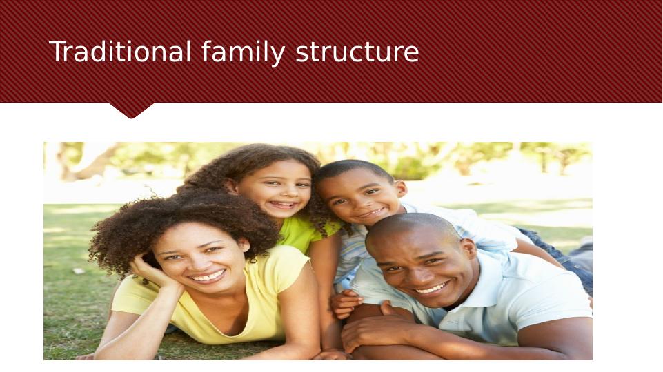 Do Children benefit from growing up in a traditional family structure?_2