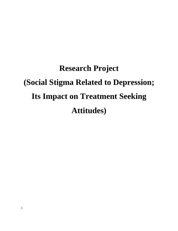 Social Stigma Related to Depression; Its Impact on Treatment Seeking Attitudes (Social Stigma Related to Depression; Its Impact on Treatment Seeking Attitudes)_1