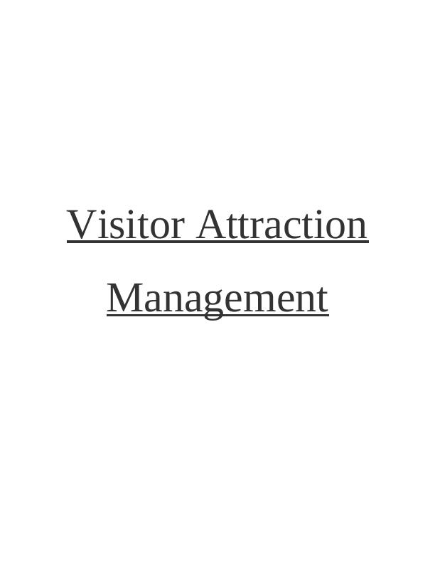 Visitor Attraction Management: Role in Tourism_1