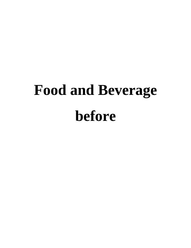 Food and Beverage Before, During, and After Covid-19_1