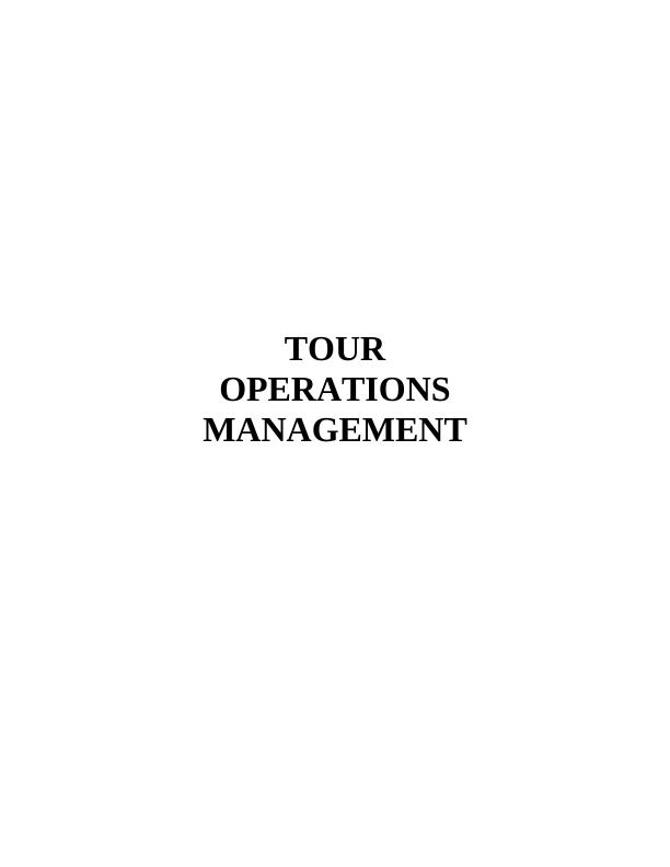 Aspect of Tour Operations Management - Report_1