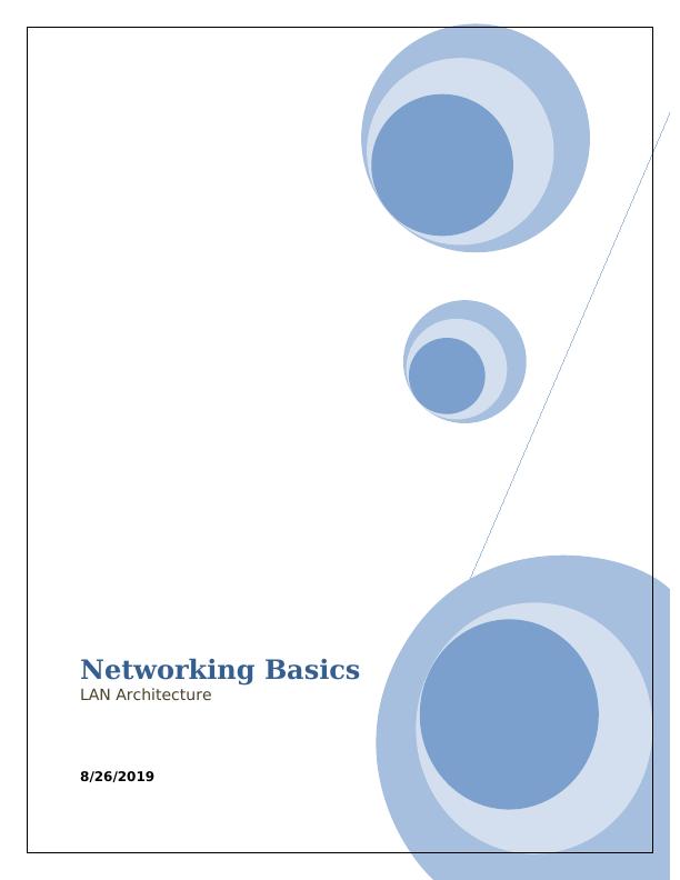Networking Basics LAN Architecture Report 2022_1