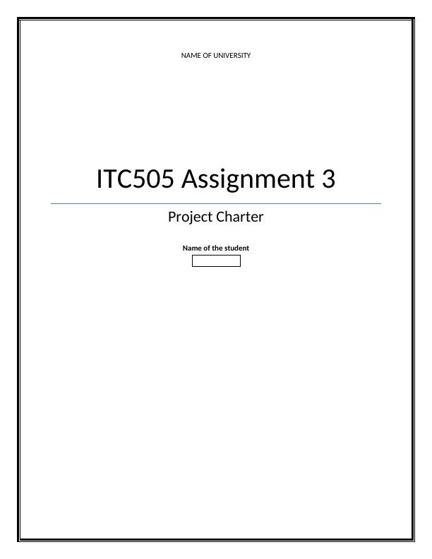 ITC Assignment 3 Project Charter Name of University ITC505 Assignment 3 Project Description: BT & Sons or Globex Corporation_1