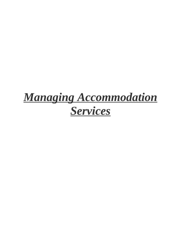 Managing Accommodation Services Assignment - Holiday Inn_1