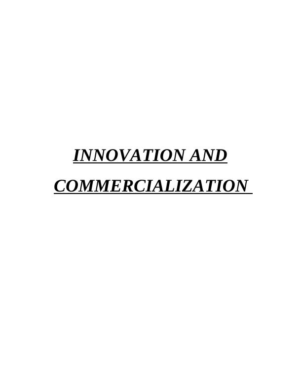 Innovation and Commercialization: Assignment_1