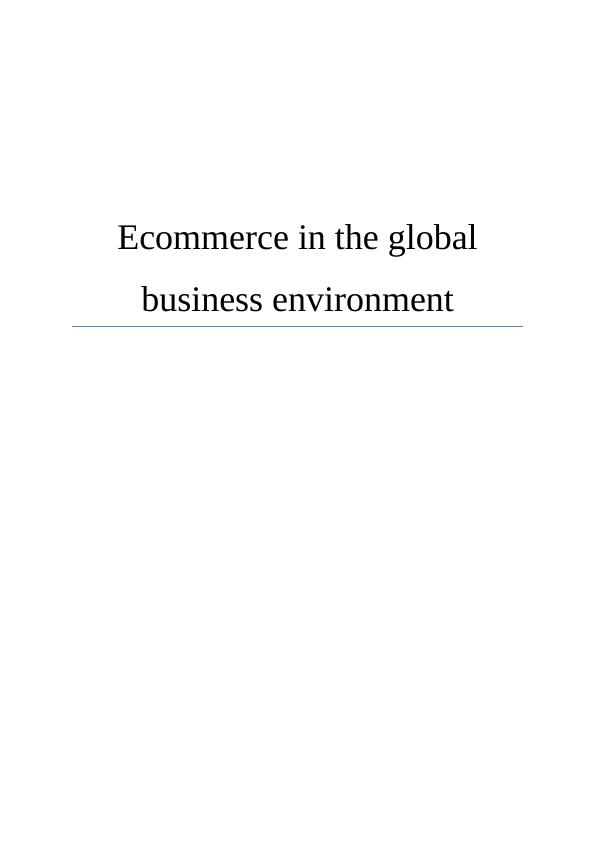 Ecommerce in the Global Business Environment_1
