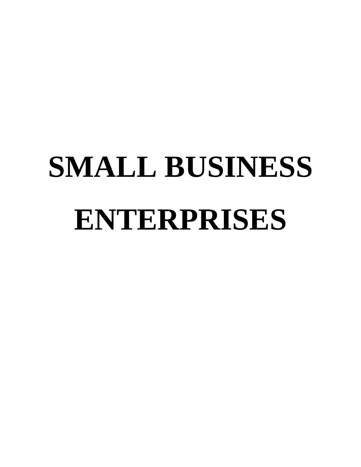 Report on Strength and Weakness of Small Business Enterprise_1