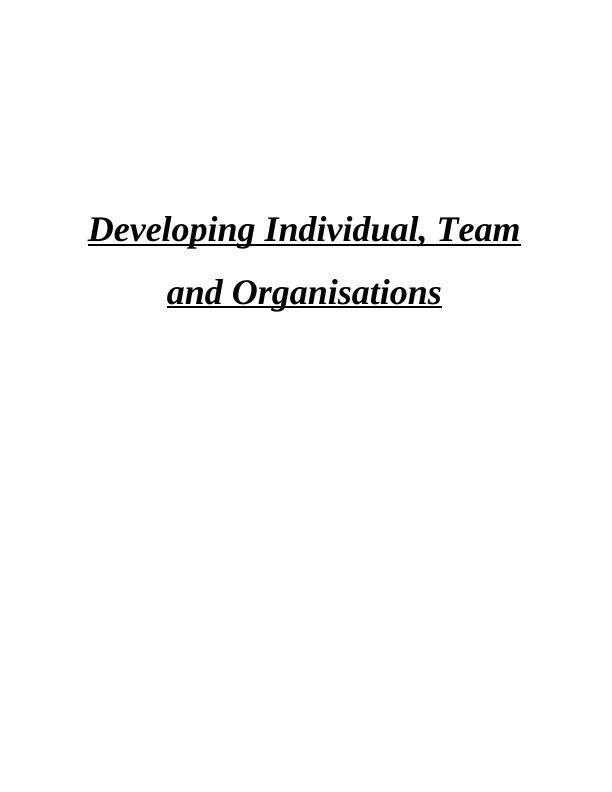 Developing Individual, Team and Organisations Assignment - Marks and Spencer_1