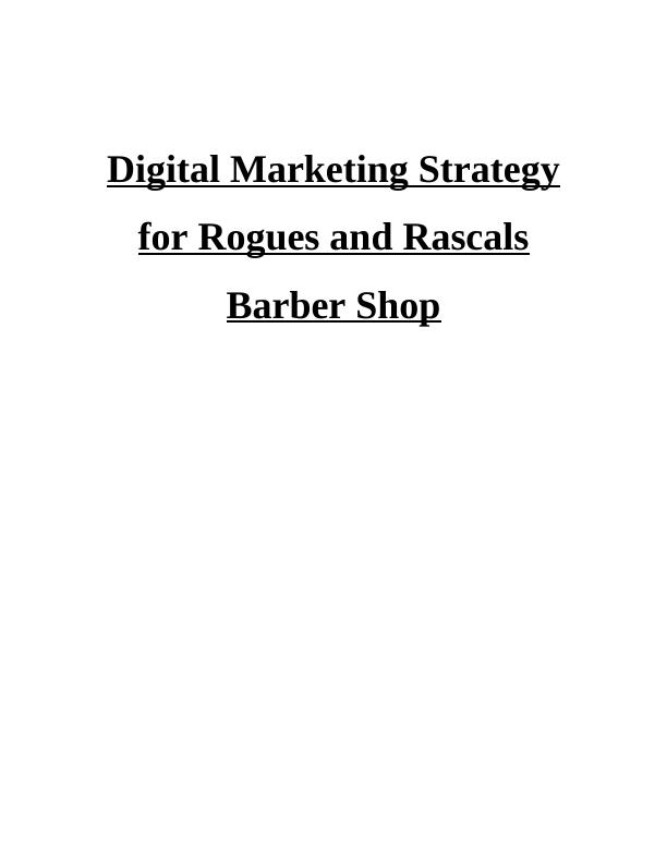 Digital Marketing Strategy for Rogues and Rascals Barber Shop_1