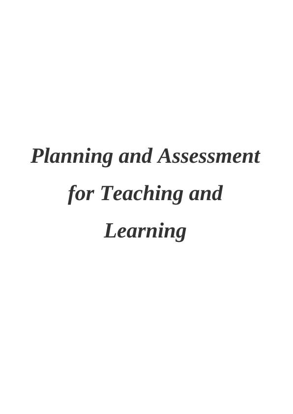 Planning and Assessment for Teaching and Learning_1