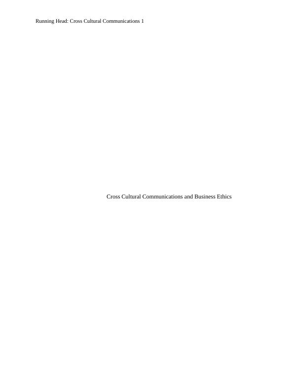 Cross Cultural Communications and Business Ethics_1