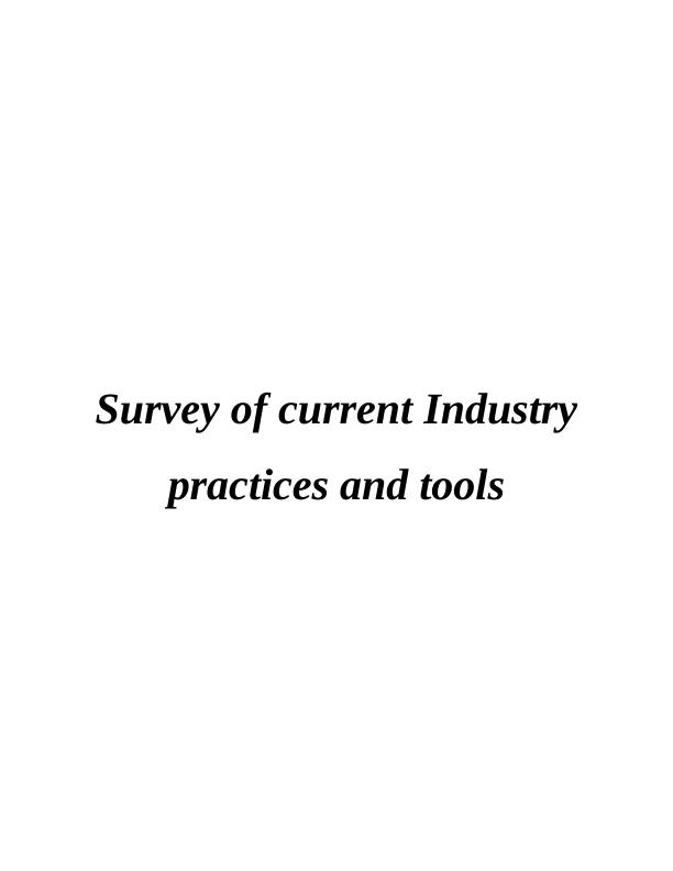 Survey of Current Industry Practices and Tools_1