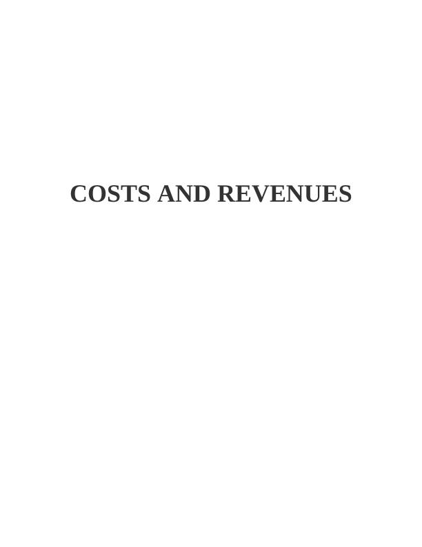 Costs and Revenues Assignment - J.P. Morgon_1