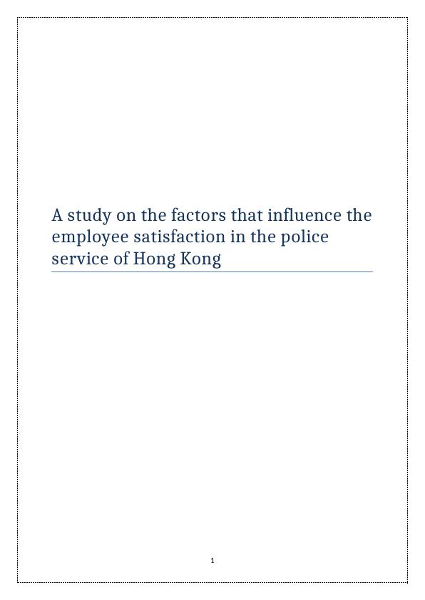 Study Of Factors Influencing Employee Satisfaction In Police Service Of Hong Kong_1
