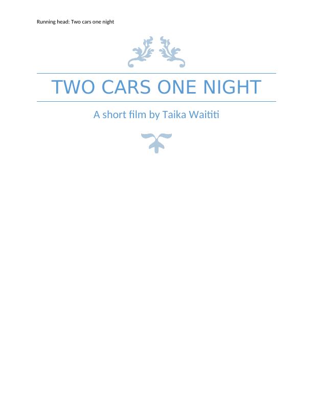 Two Cars One Night: Film Dissertation_1