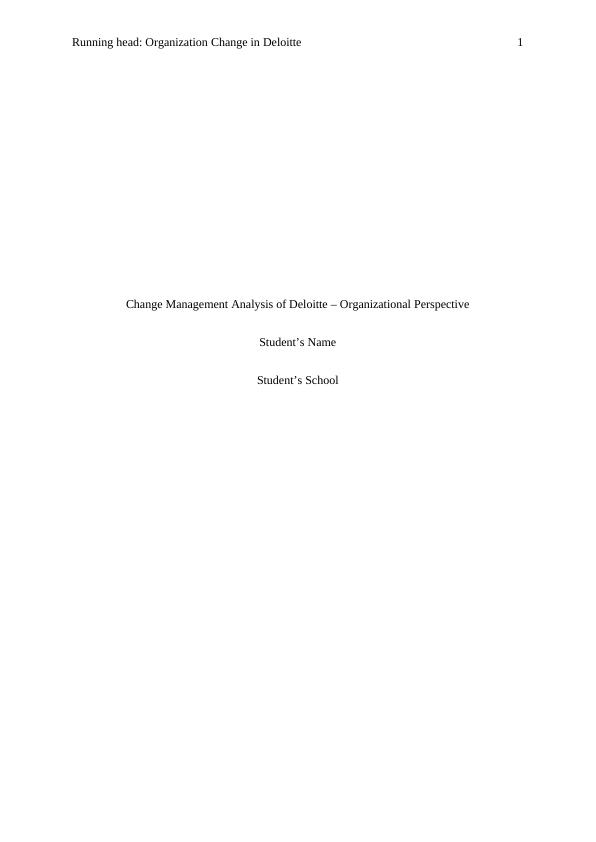 Change Management Analysis of Deloitte – Organizational Perspective_1