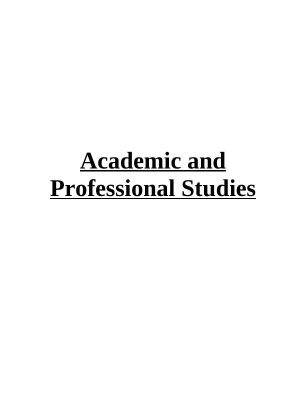 Academic and Professional Studies - Case Study_1