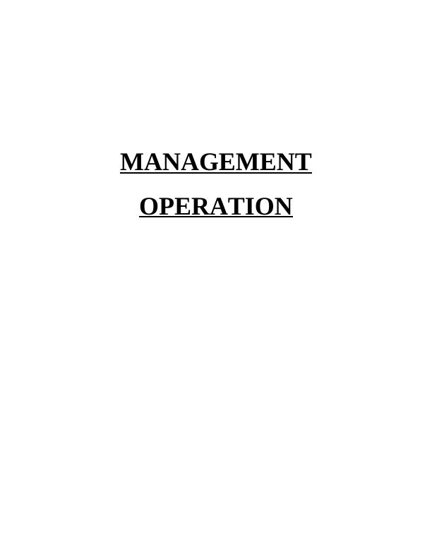 Leader and Manager Roles in Management of Operations : Mark & Spencer_1