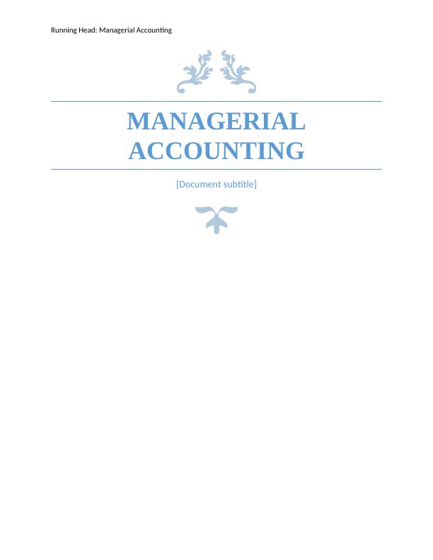 Concept of Managerial Accounting : Assignment_1