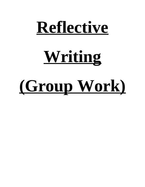 reflective writing on group presentation