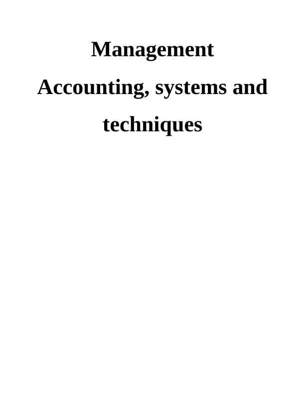Management Accounting, Systems and Techniques: Assignment_1