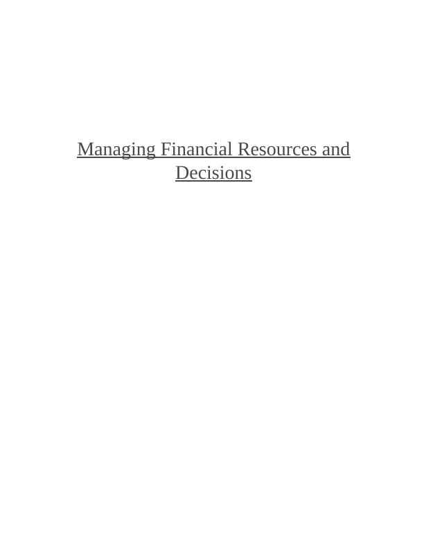 Managing Financial Resources and Decisions_1