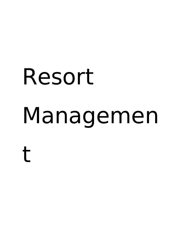 Importance of effective quality systems in resort operations_1