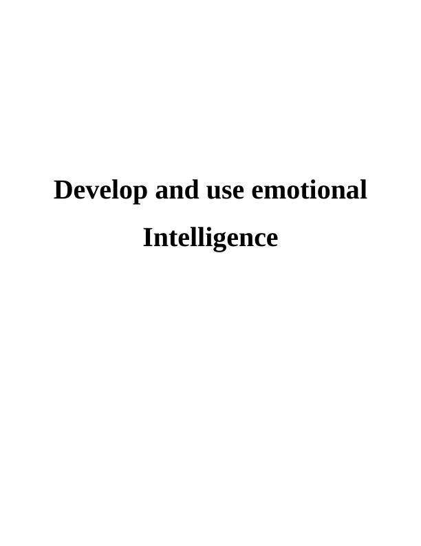 Develop and Use Emotional Intelligence Assignment_1