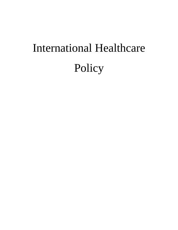 International Healthcare Policy INTRODUCTION_1